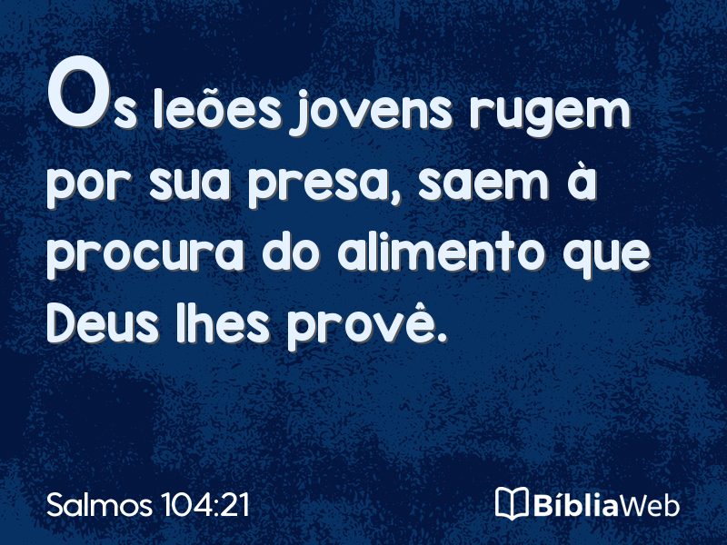 Salmos 104:21 em imagem para compartilhar