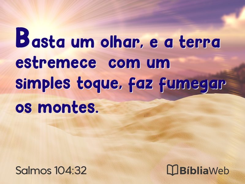 Salmos 104:32 em imagem para compartilhar