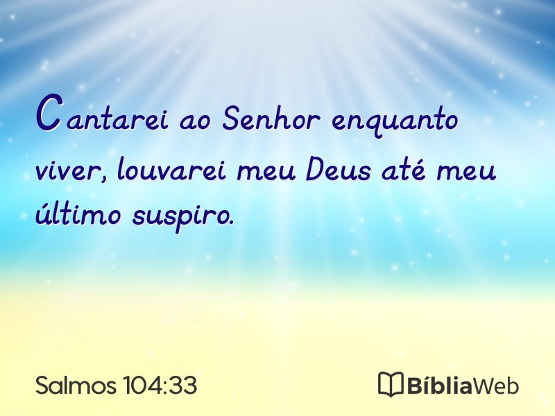 Salmos 104:33 em imagem para compartilhar