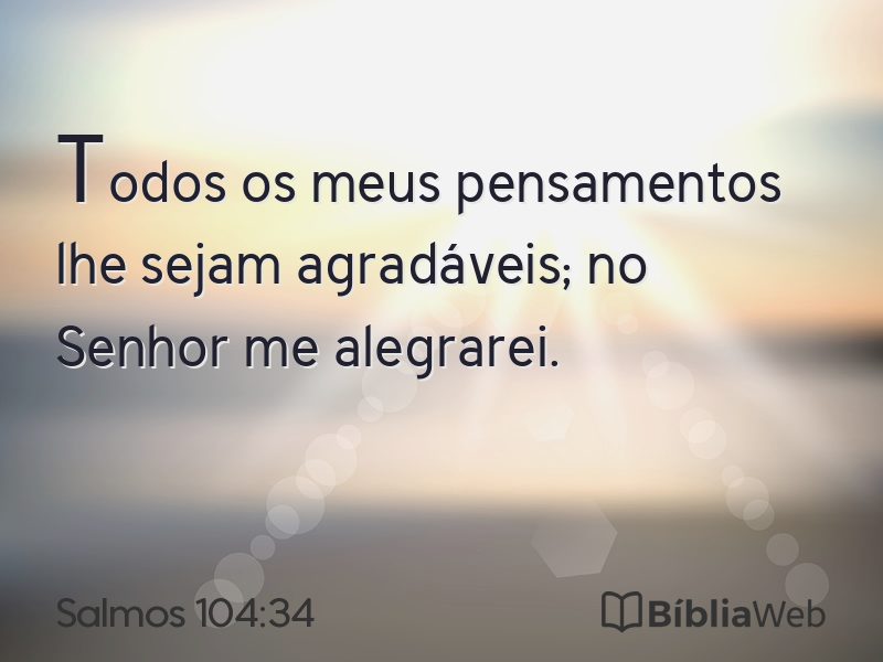 Salmos 104:34 em imagem para compartilhar