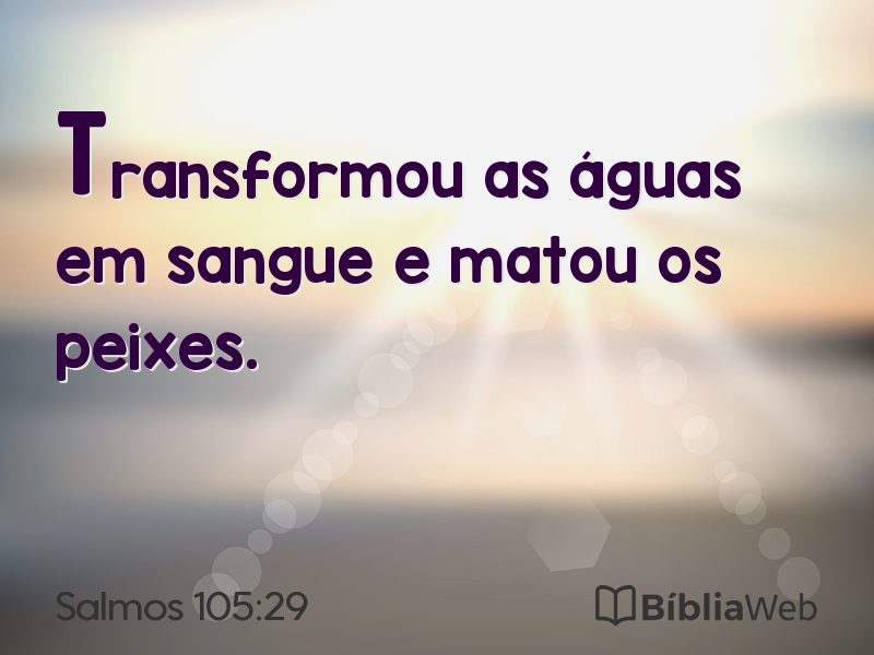 Salmos 105:29 em imagem para compartilhar