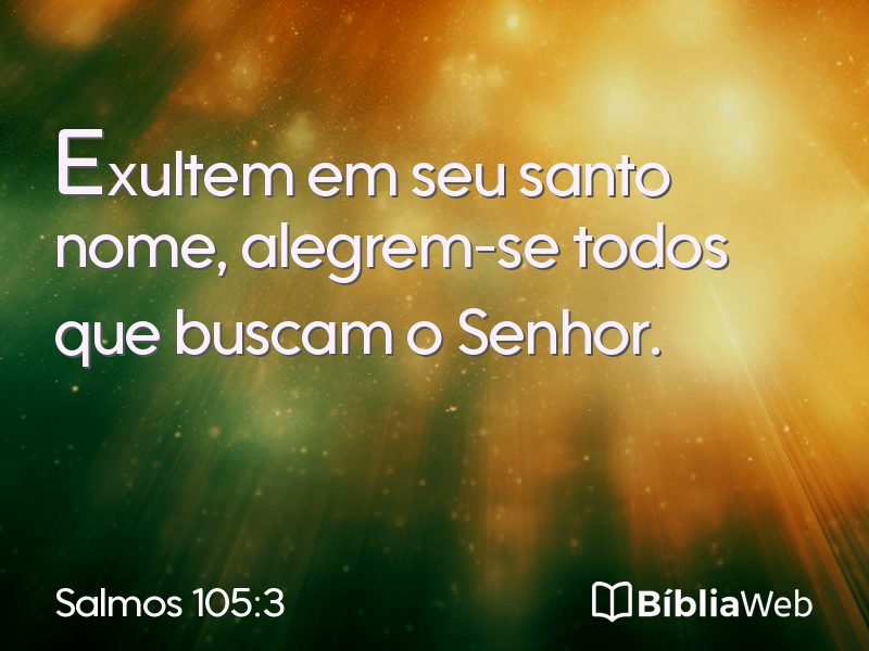 Salmos 105:3 em imagem para compartilhar