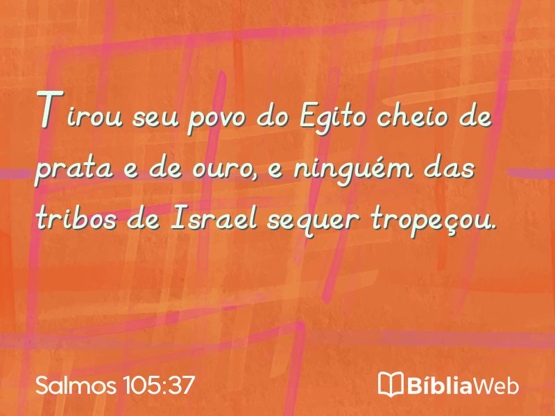 Salmos 105:37 em imagem para compartilhar