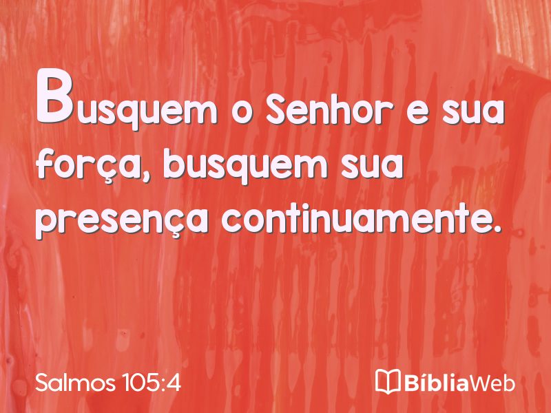 Salmos 105:4 em imagem para compartilhar