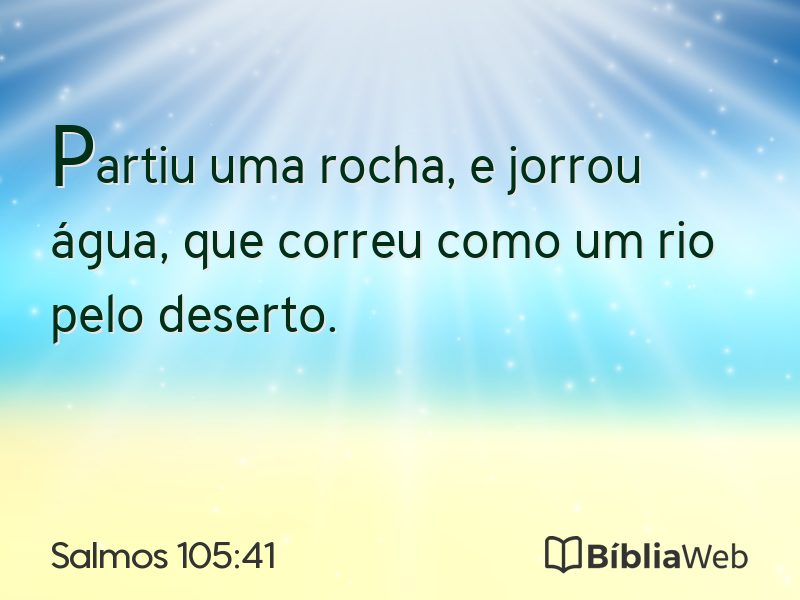 Salmos 105:41 em imagem para compartilhar