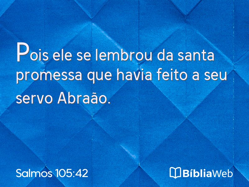 Salmos 105:42 em imagem para compartilhar