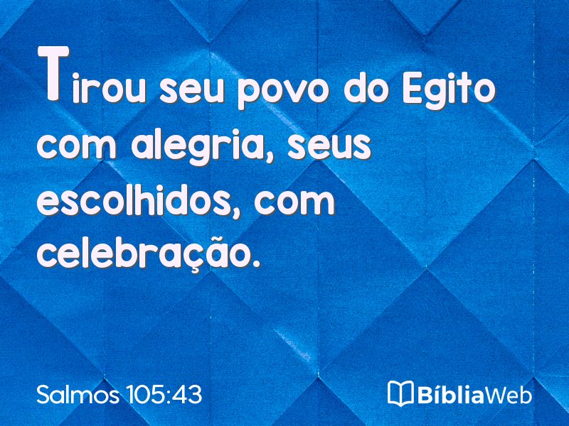 Salmos 105:43 em imagem para compartilhar