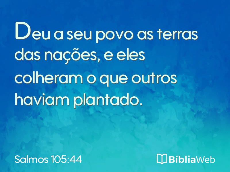 Salmos 105:44 em imagem para compartilhar
