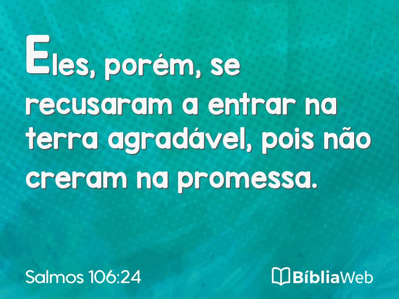 Salmos 106:24 em imagem para compartilhar