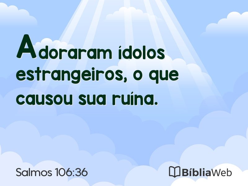 Salmos 106:36 em imagem para compartilhar