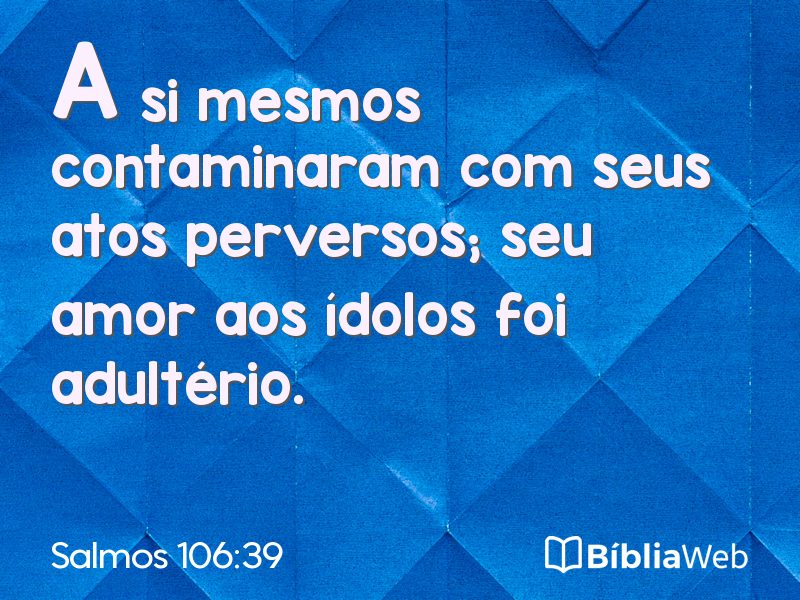 Salmos 106:39 em imagem para compartilhar
