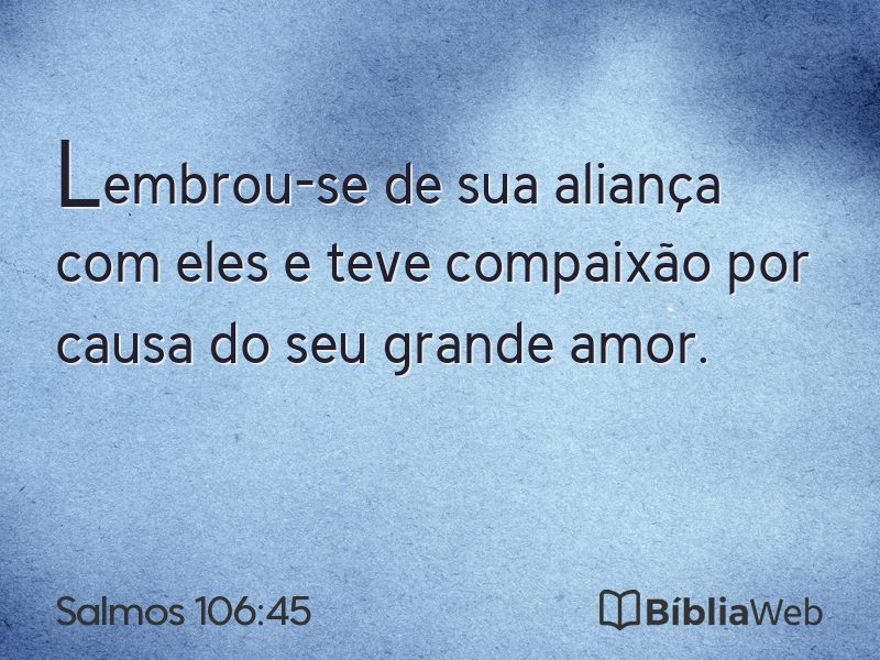 Salmos 106:45 em imagem para compartilhar