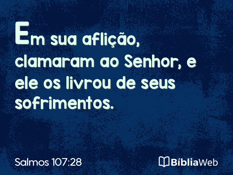 Salmos 107:28 em imagem para compartilhar