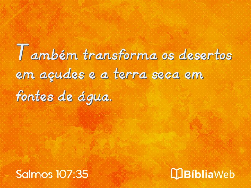 Salmos 107:35 em imagem para compartilhar