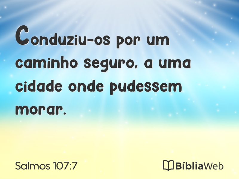 Salmos 107:7 em imagem para compartilhar