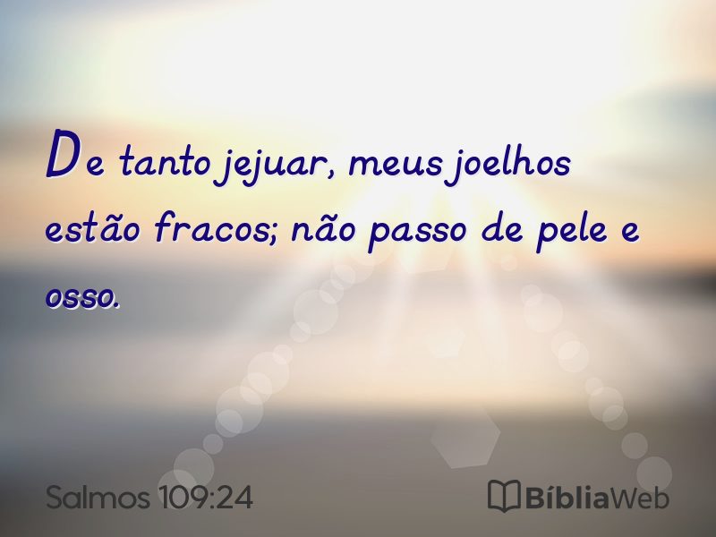 Salmos 109:24 em imagem para compartilhar