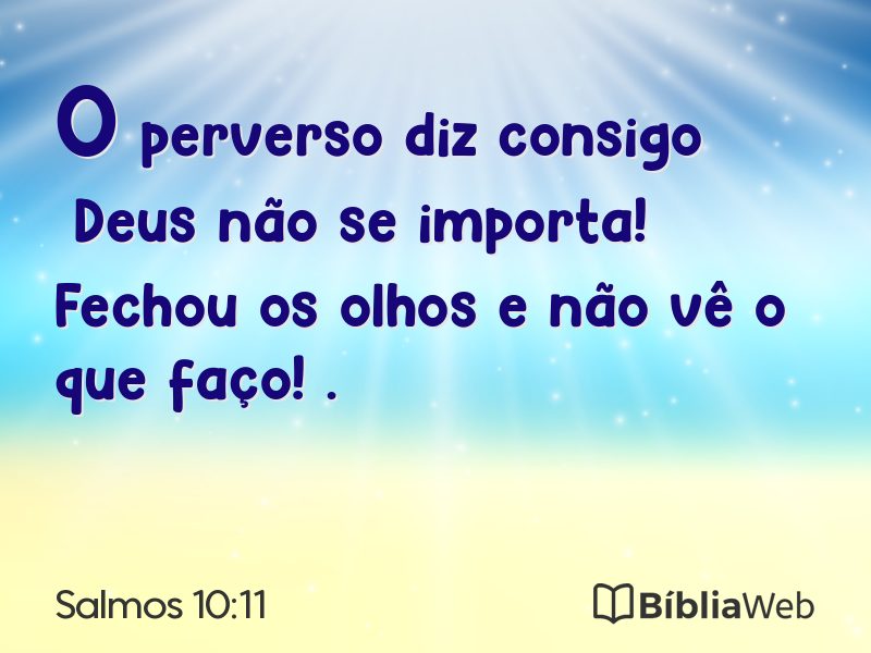 Salmos 10:11 em imagem para compartilhar