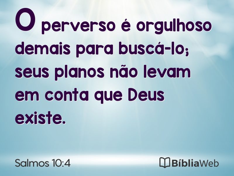 Salmos 10:4 em imagem para compartilhar