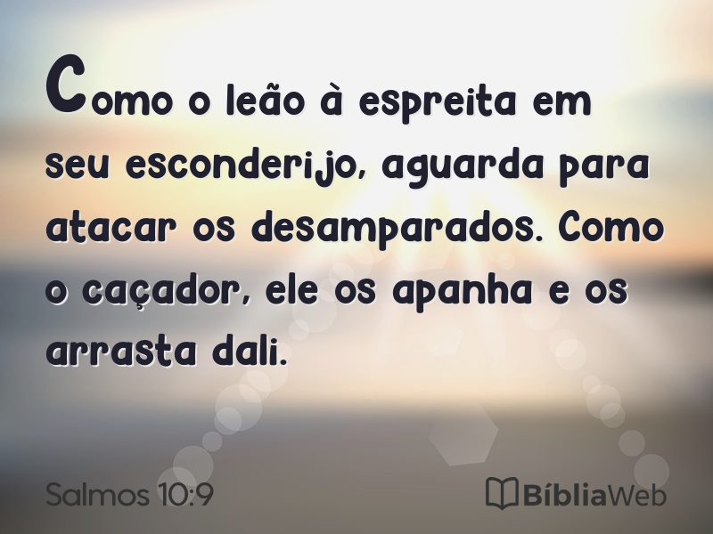 Salmos 10:9 em imagem para compartilhar