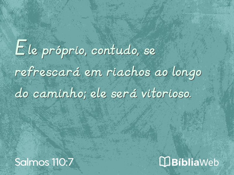 Salmos 110:7 em imagem para compartilhar