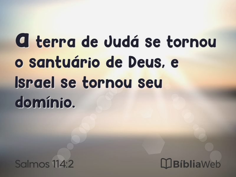 Salmos 114:2 em imagem para compartilhar