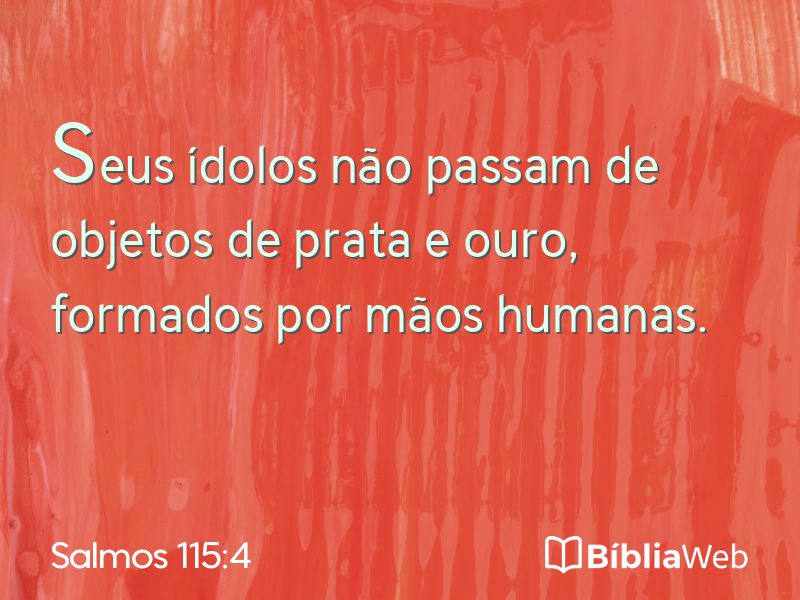 Salmos 115:4 em imagem para compartilhar