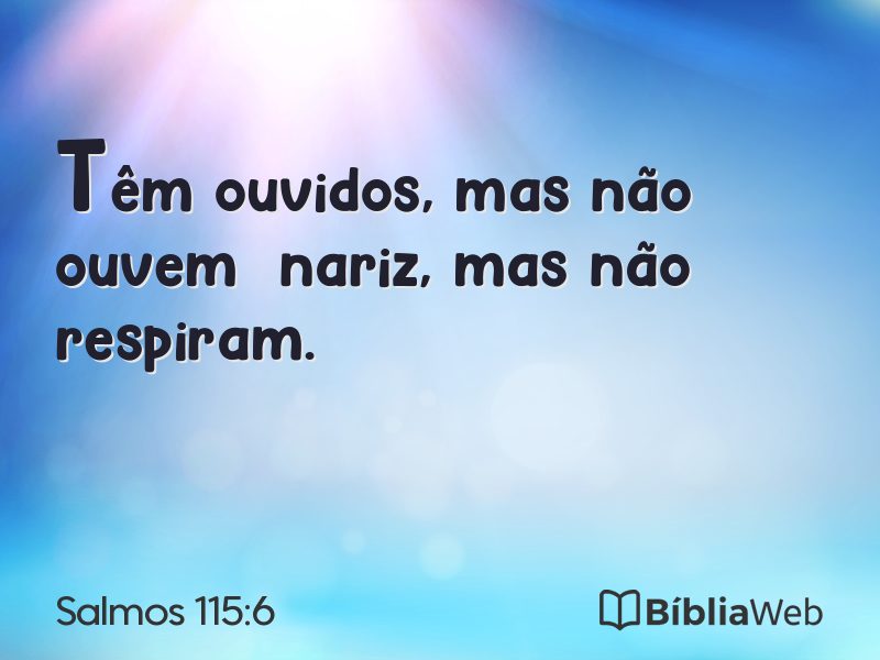 Salmos 115:6 em imagem para compartilhar