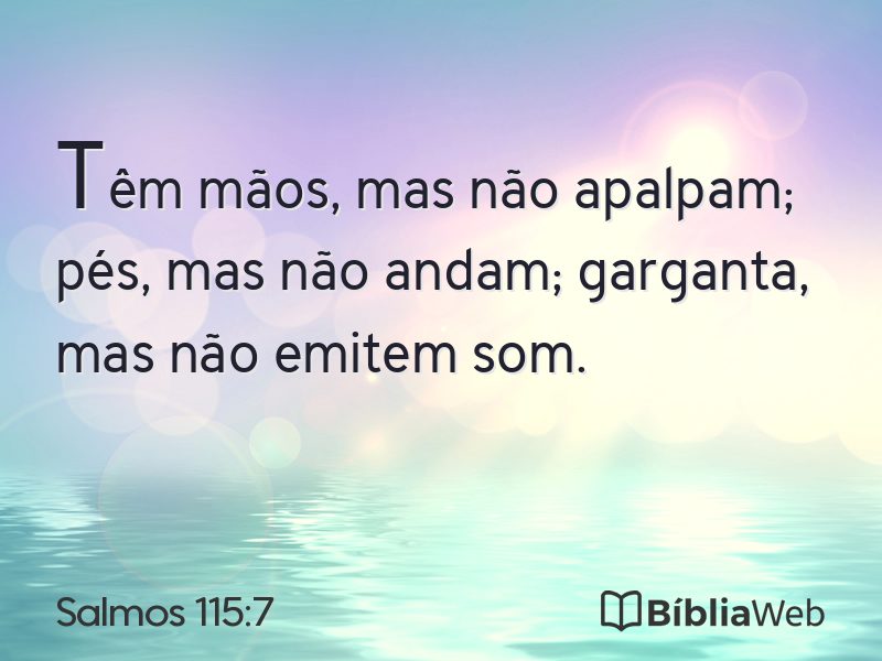 Salmos 115:7 em imagem para compartilhar