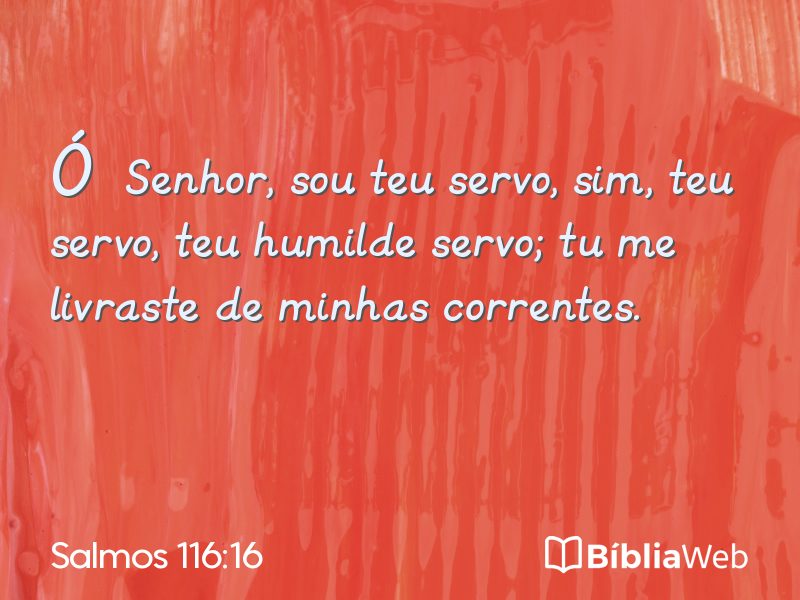 Salmos 116:16 em imagem para compartilhar