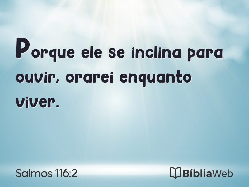 Salmos 116:2 em imagem para compartilhar