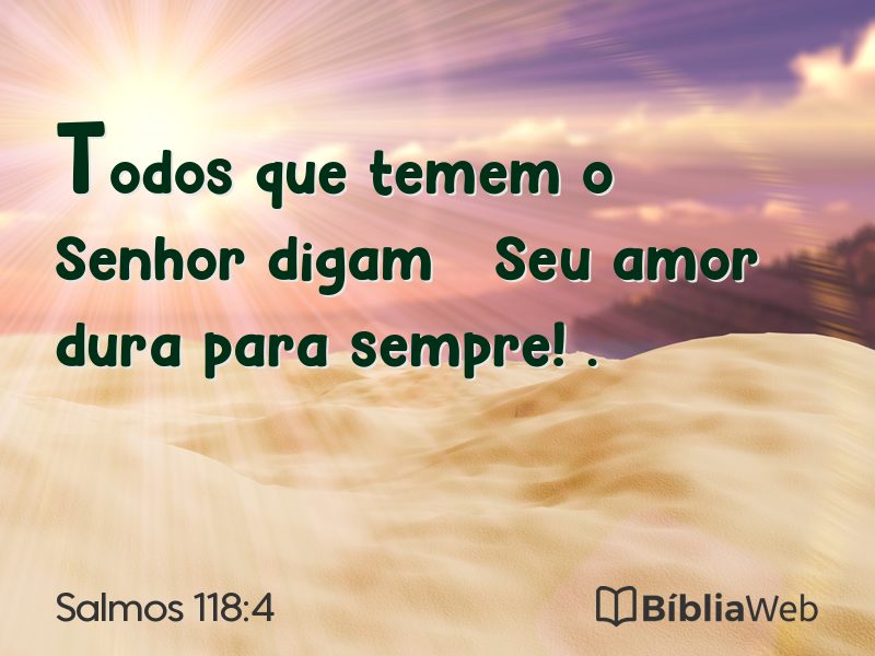 Salmos 118:4 em imagem para compartilhar