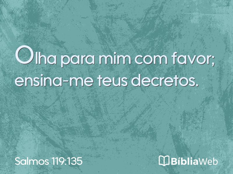 Salmos 119:135 em imagem para compartilhar
