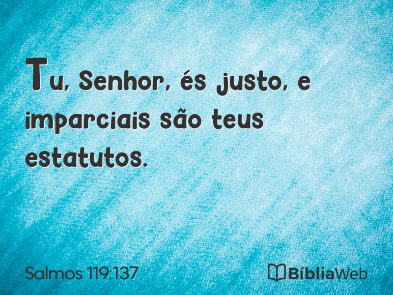 Salmos 119:137 em imagem para compartilhar