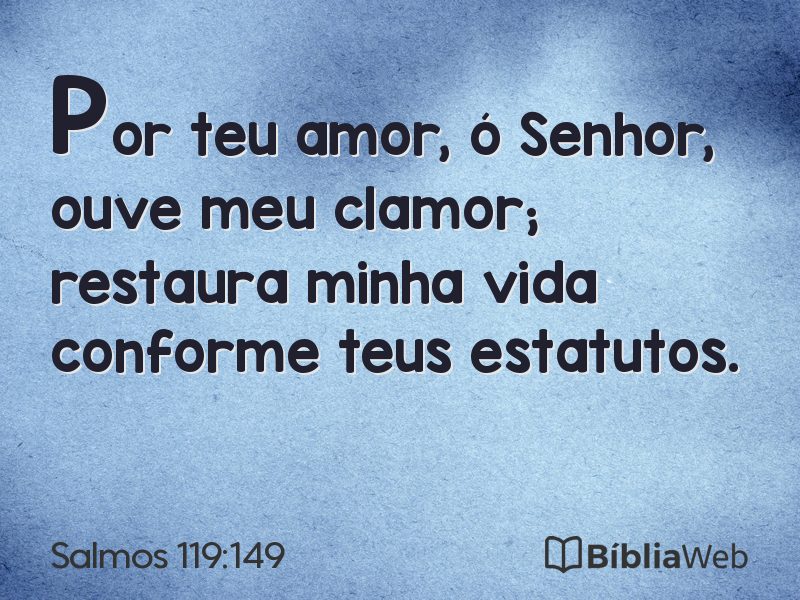 Salmos 119:149 em imagem para compartilhar