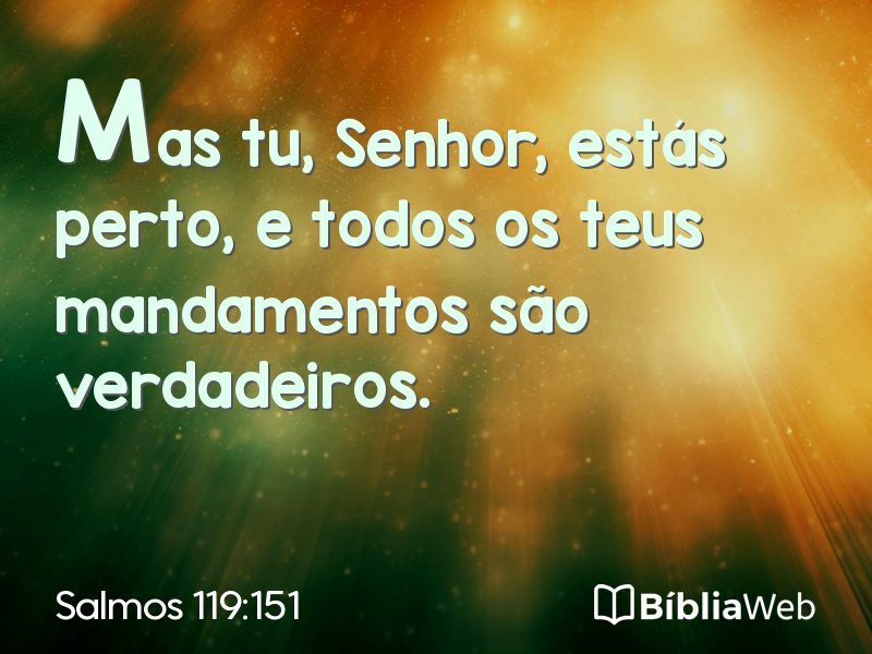 Salmos 119:151 em imagem para compartilhar