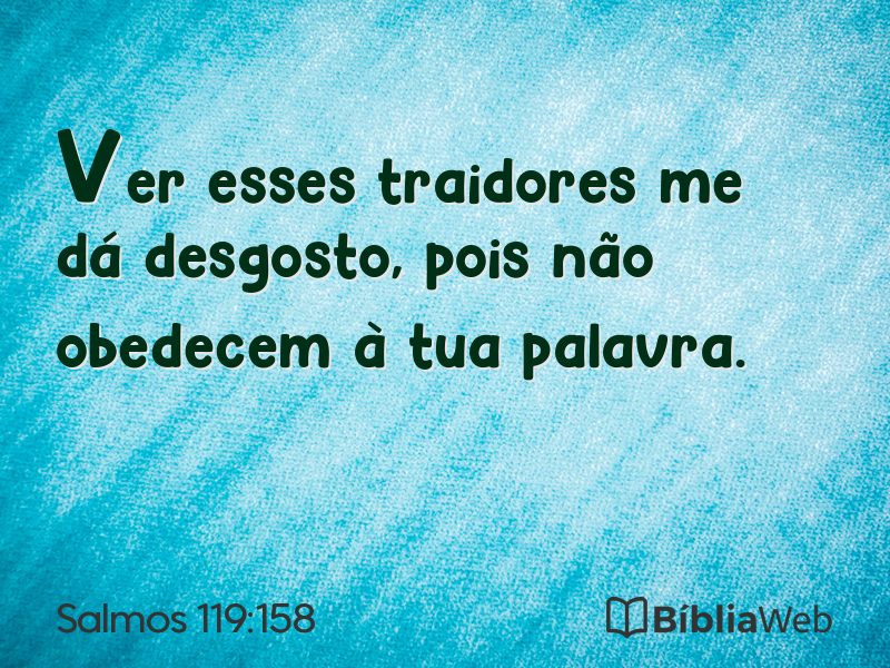 Salmos 119:158 em imagem para compartilhar