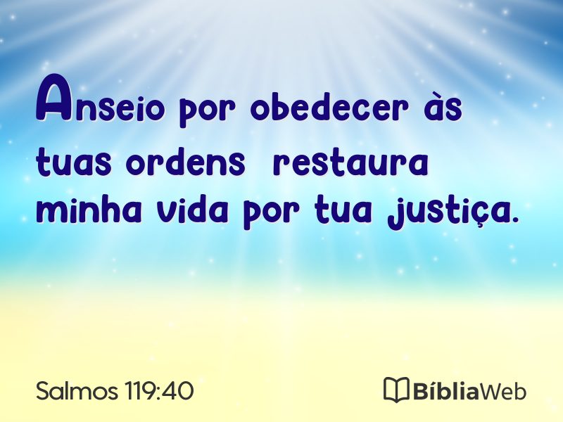 Salmos 119:40 em imagem para compartilhar