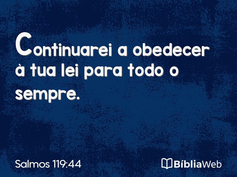 Salmos 119:44 em imagem para compartilhar