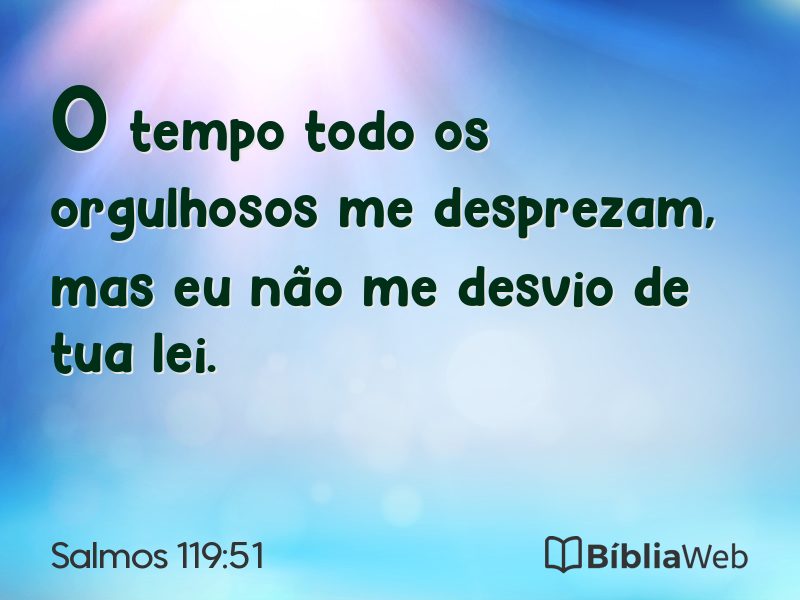 Salmos 119:51 em imagem para compartilhar