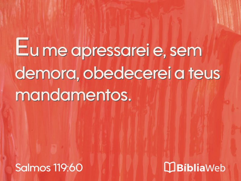 Salmos 119:60 em imagem para compartilhar