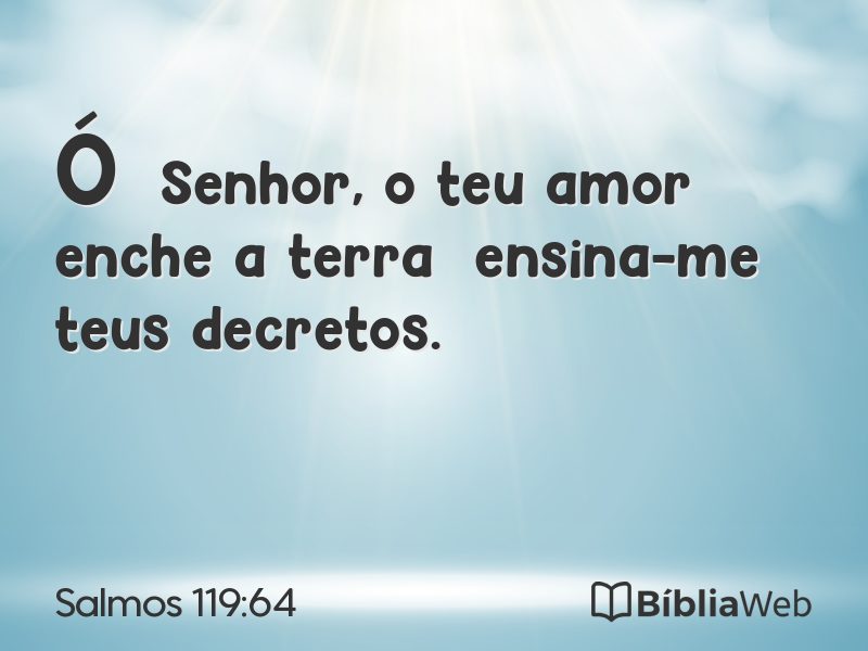 Salmos 119:64 em imagem para compartilhar