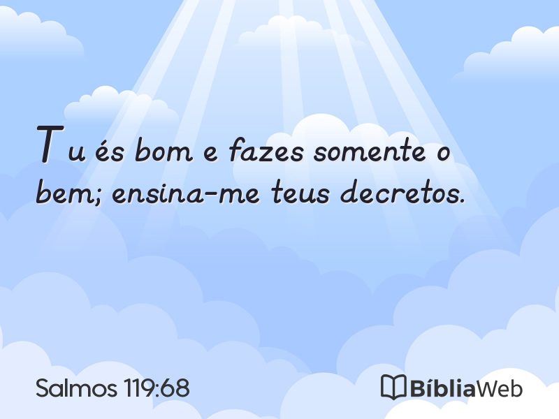 Salmos 119:68 em imagem para compartilhar