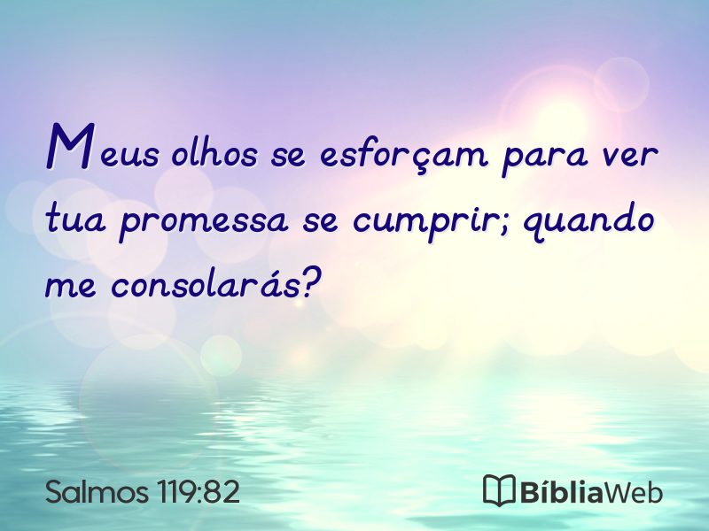 Salmos 119:82 em imagem para compartilhar