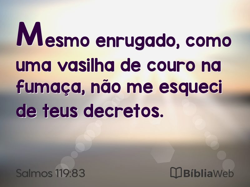 Salmos 119:83 em imagem para compartilhar