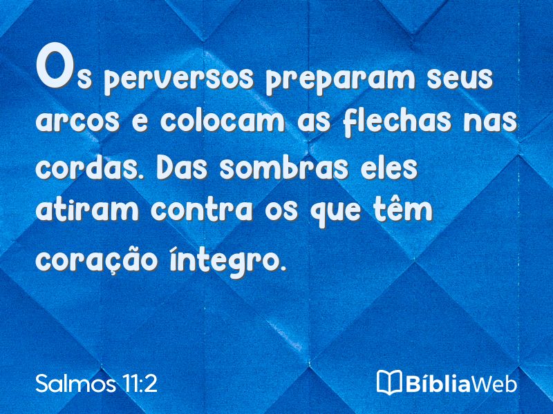 Salmos 11:2 em imagem para compartilhar
