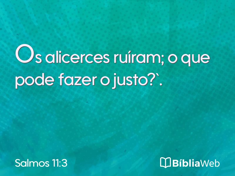 Salmos 11:3 em imagem para compartilhar