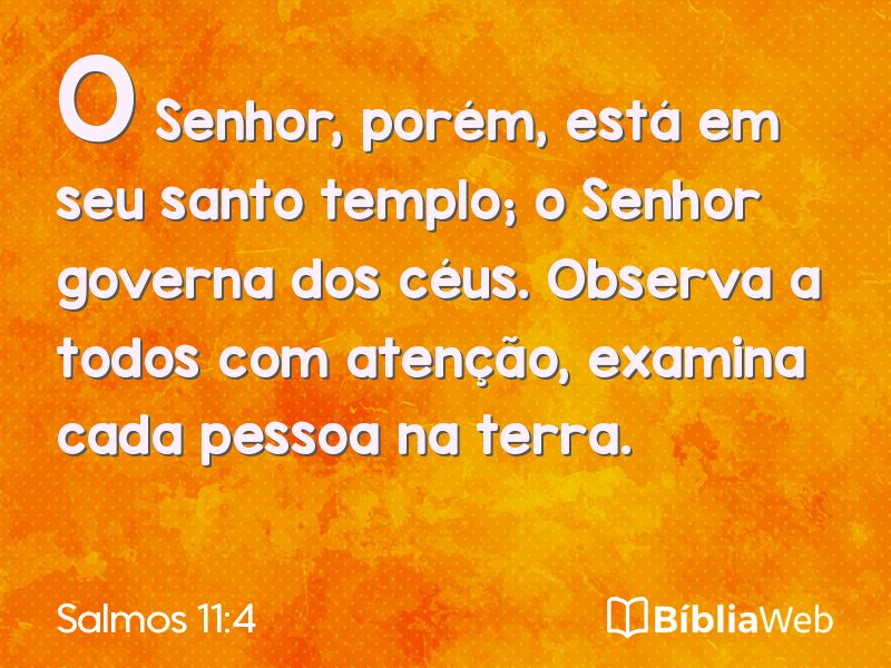 Salmos 11:4 em imagem para compartilhar