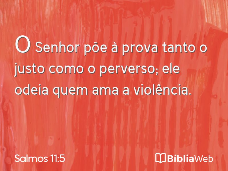 Salmos 11:5 em imagem para compartilhar