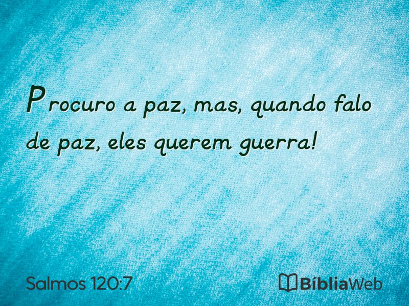 Salmos 120:7 em imagem para compartilhar