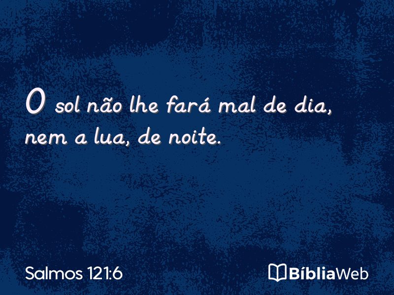 Salmos 121:6 em imagem para compartilhar